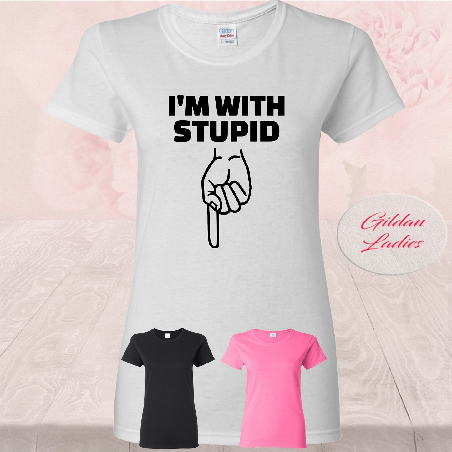I'm With Stupid, pointing down, T Shirts