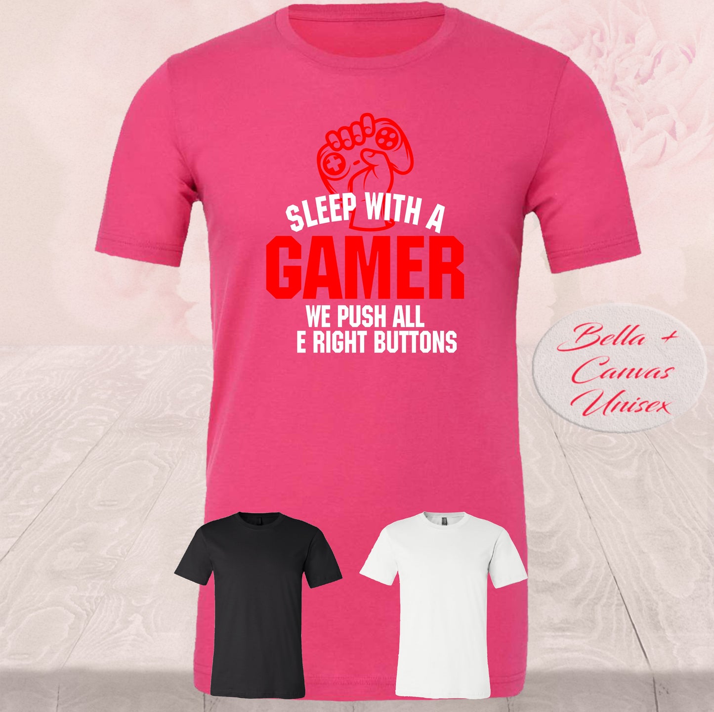 Sleep With A Gamer, Shirts