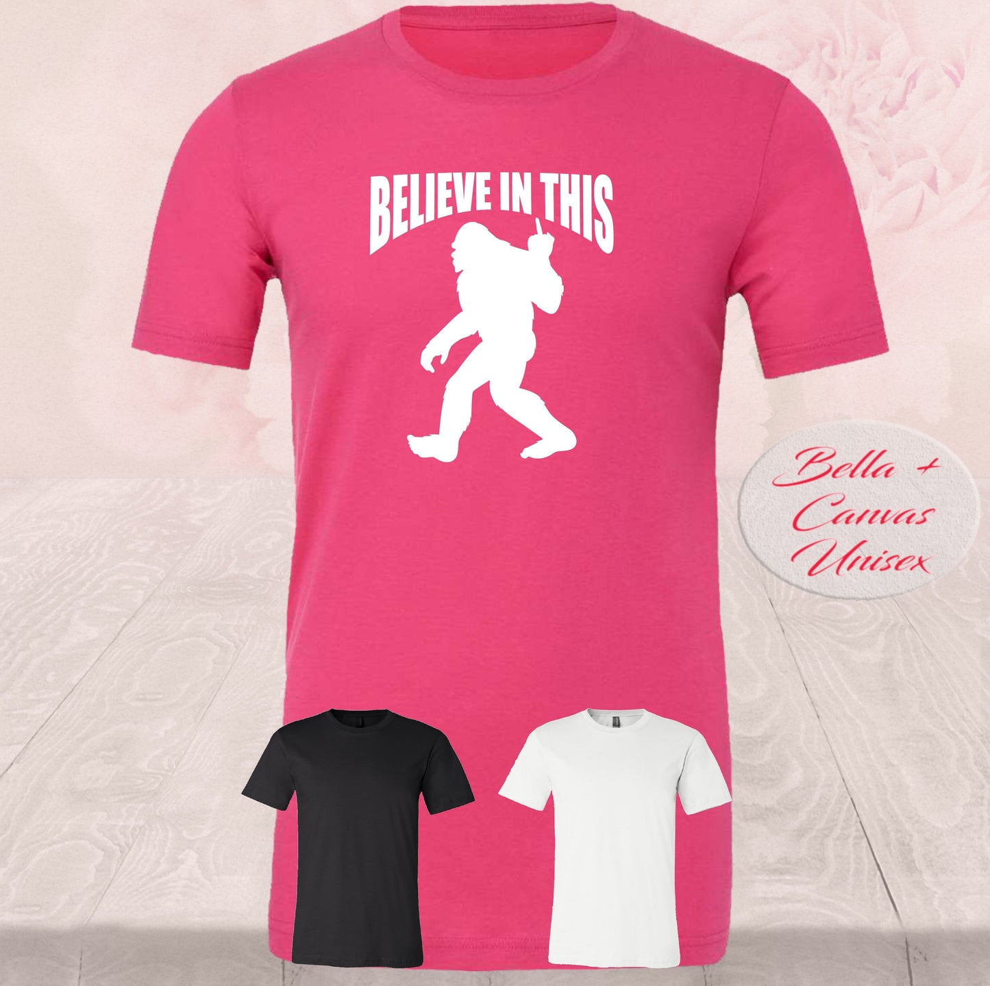 Bigfoot Believe In This, Middle Finger, Shirts