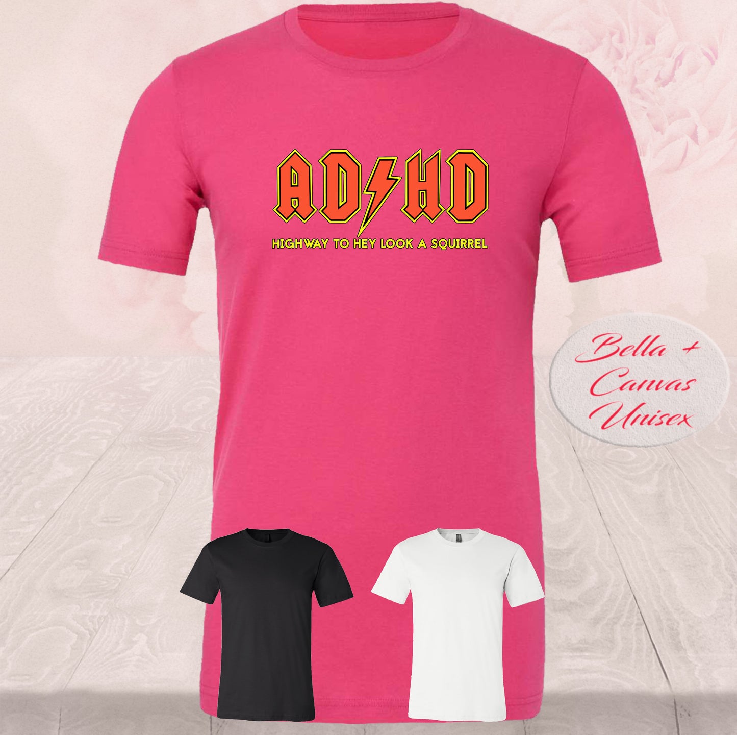 ADHD Highway To Hey Look A Squirrel, Shirt