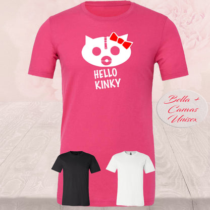 Hello Kinky T Shirt