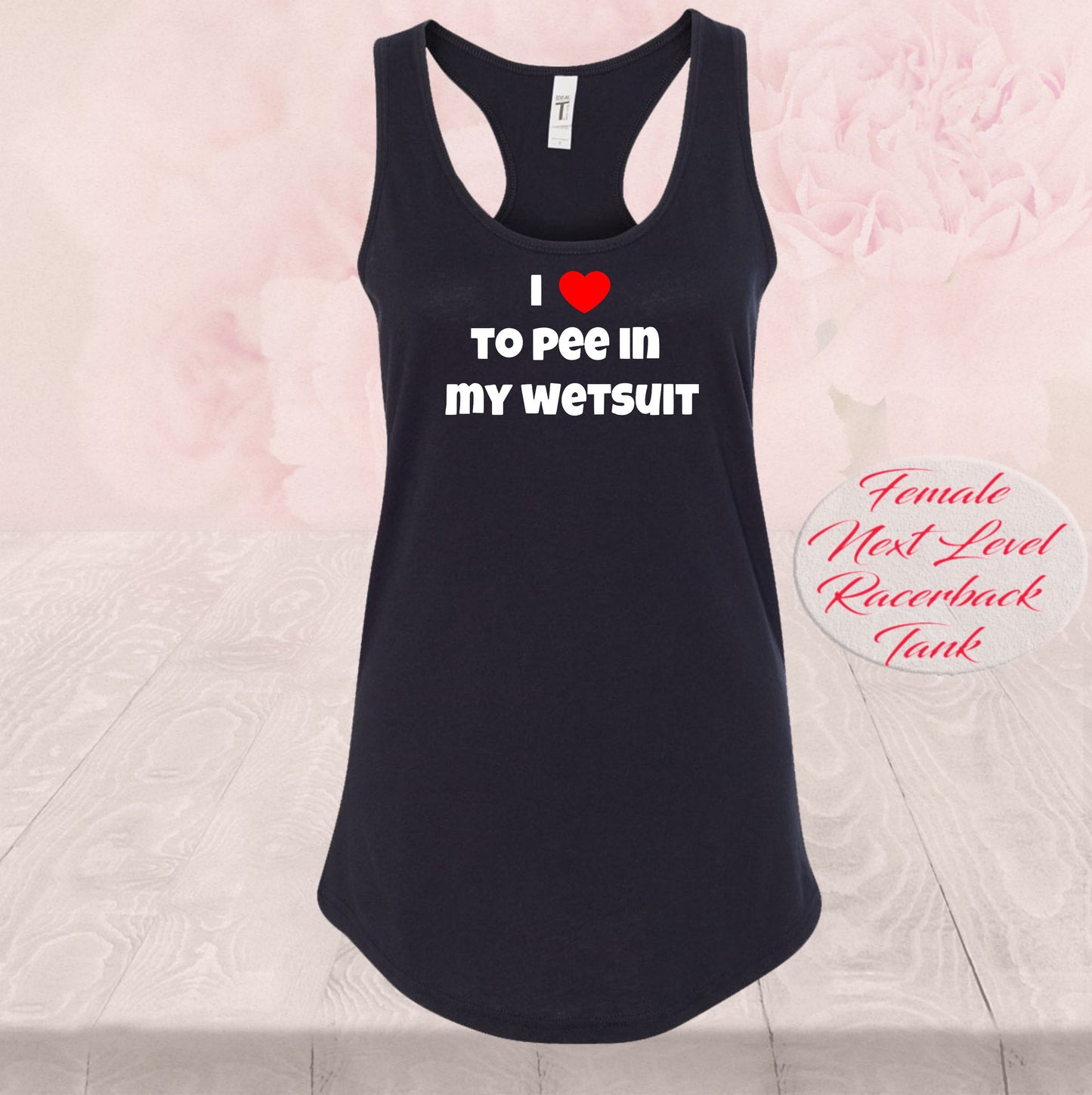 I love to pee in my wetsuit, T Shirts
