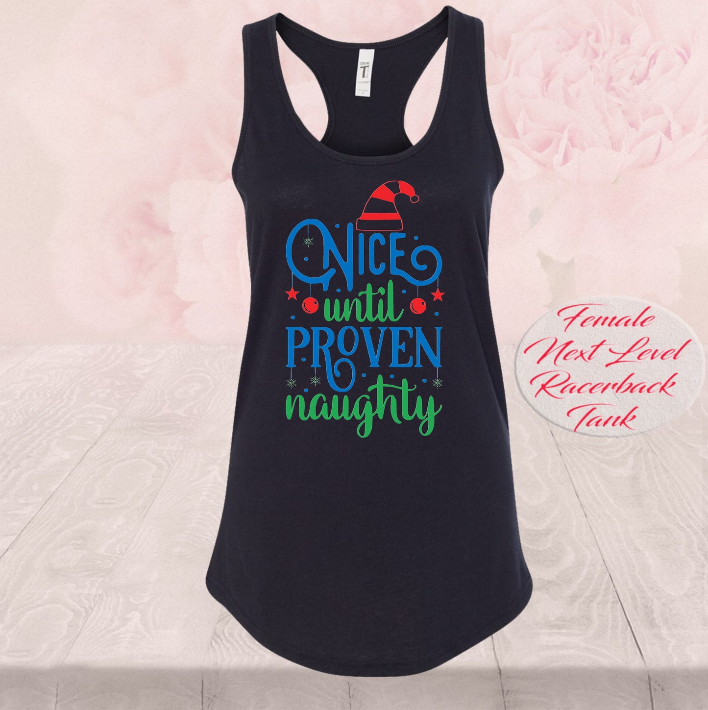 Nice Till Proven Naughty, T-Shirt