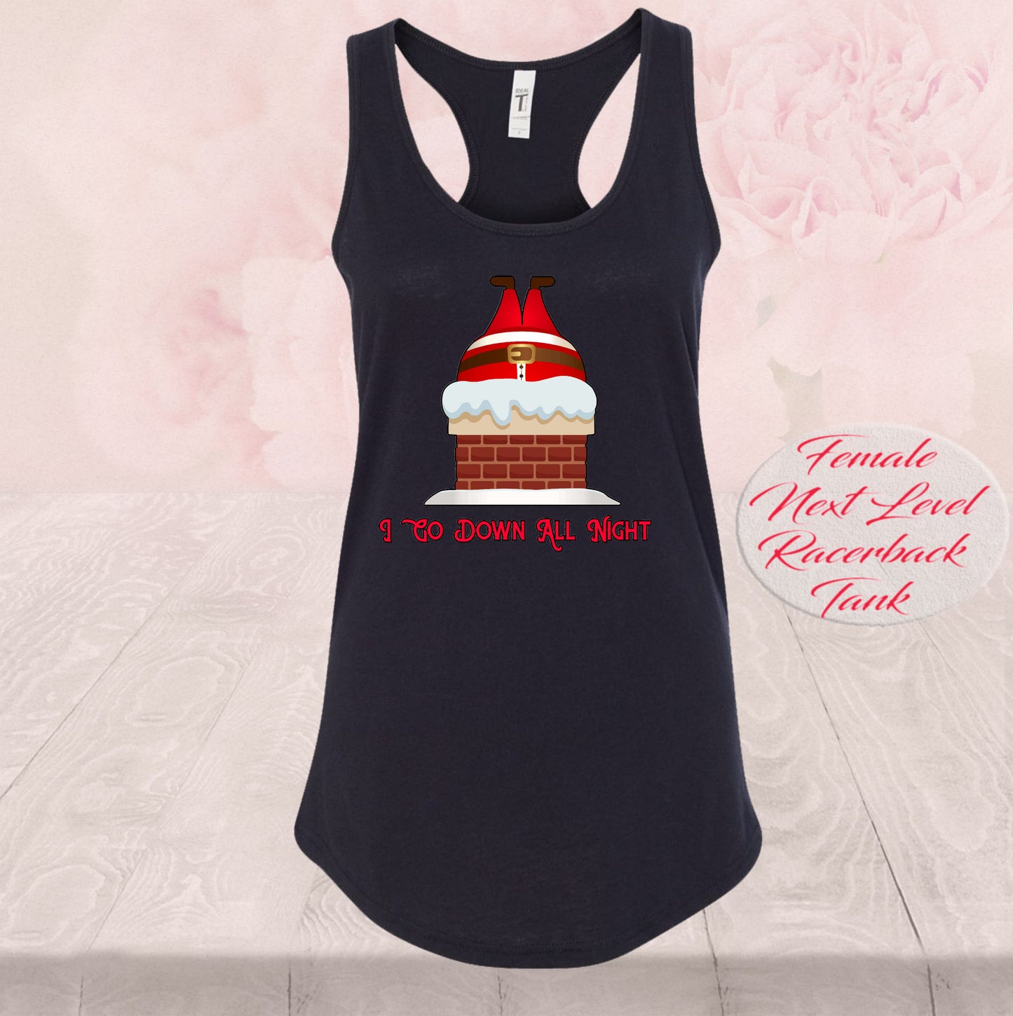 I Go Down All Night , Down The Chimney, T-Shirt