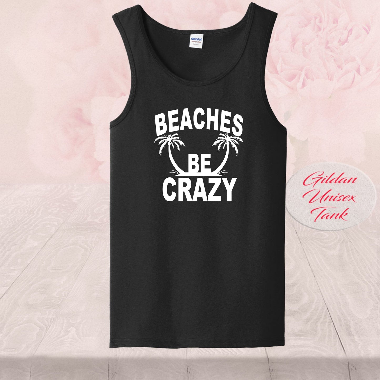 Beaches Be Crazy, T Shirts