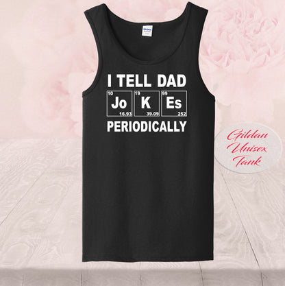 I Tell Dad Jokes Periodically,  Shirts