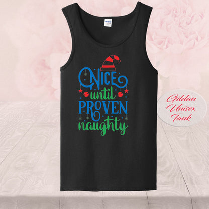 Nice Till Proven Naughty, T-Shirt
