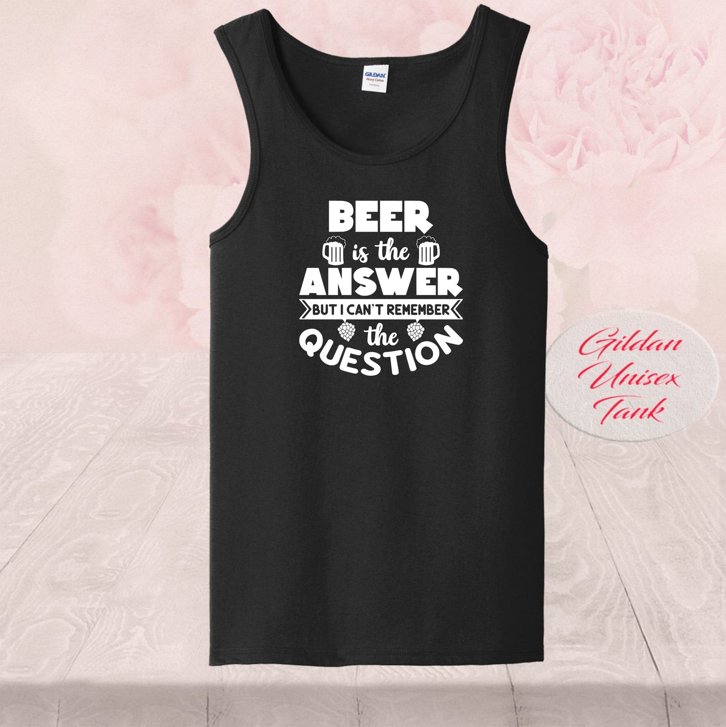 Beer Is The Answer, What Is The Question, Shirts