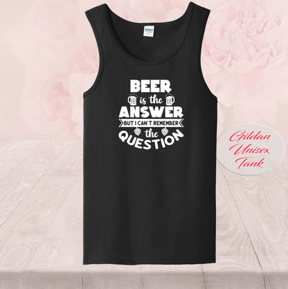 Beer Is The Answer, What Is The Question, Shirts