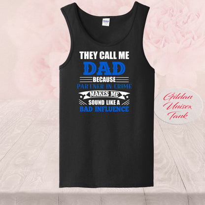They Call Me Dad Bad Influence, Shirts