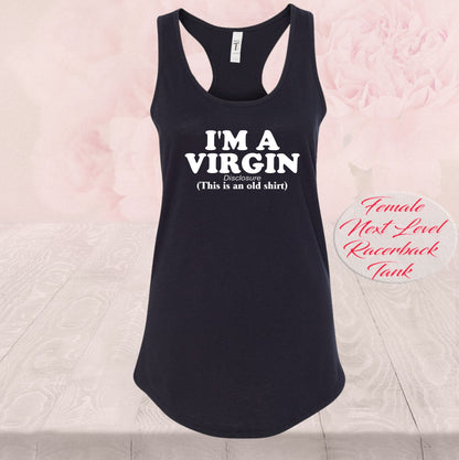 I'm A Virgin, But This Is AN Old Shirt