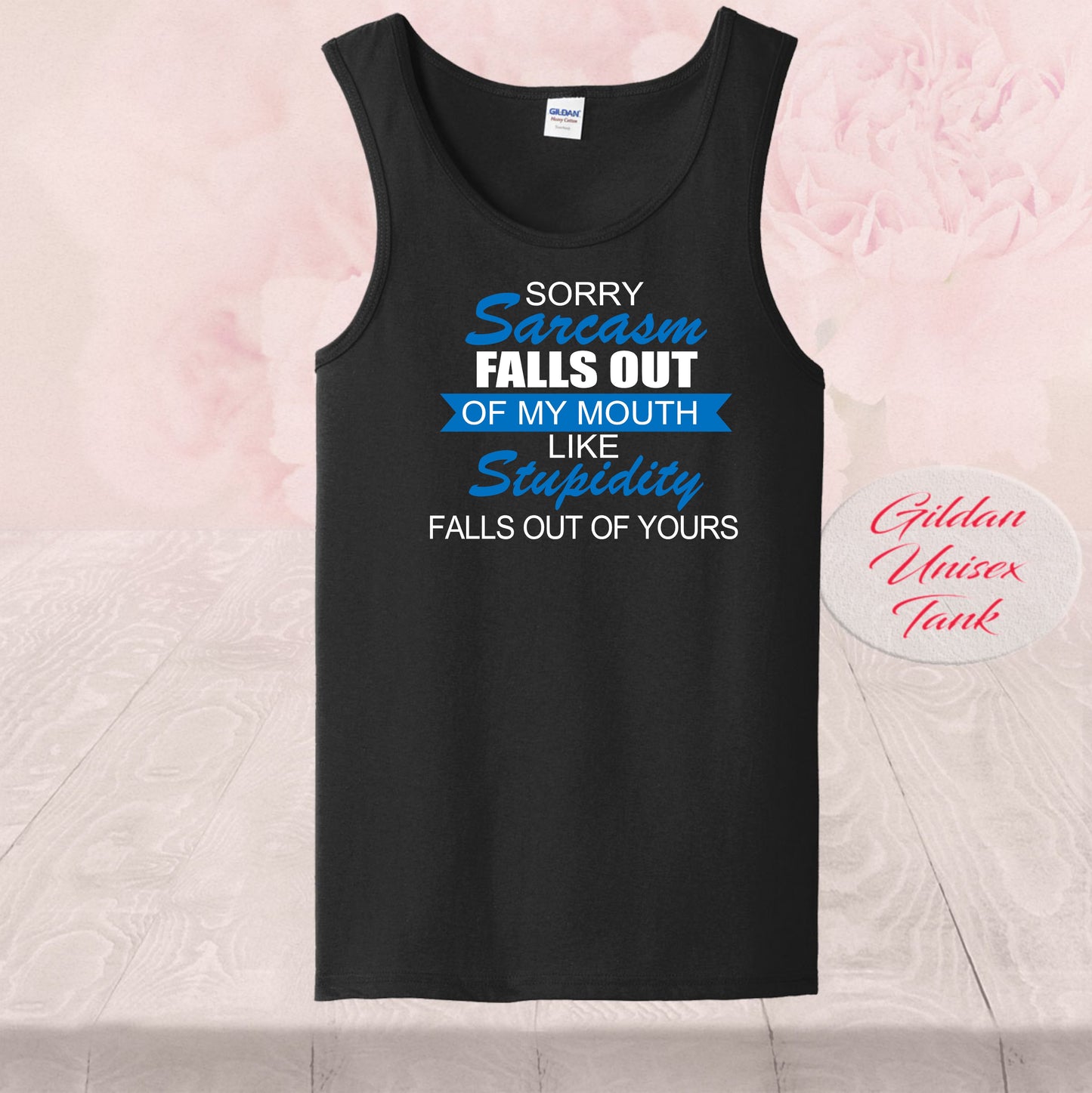 Sarcasm Fall Out Of My Mouth, Shirts