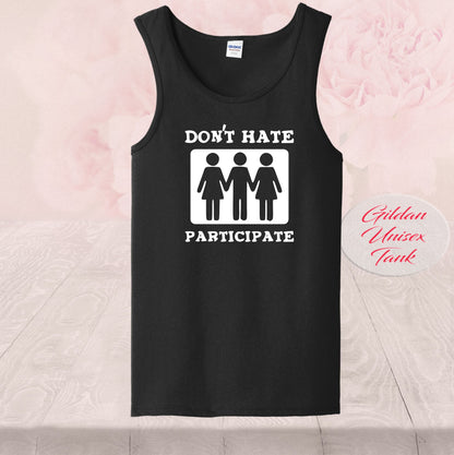 Don't Hate, Participate, Threesome, Shirt