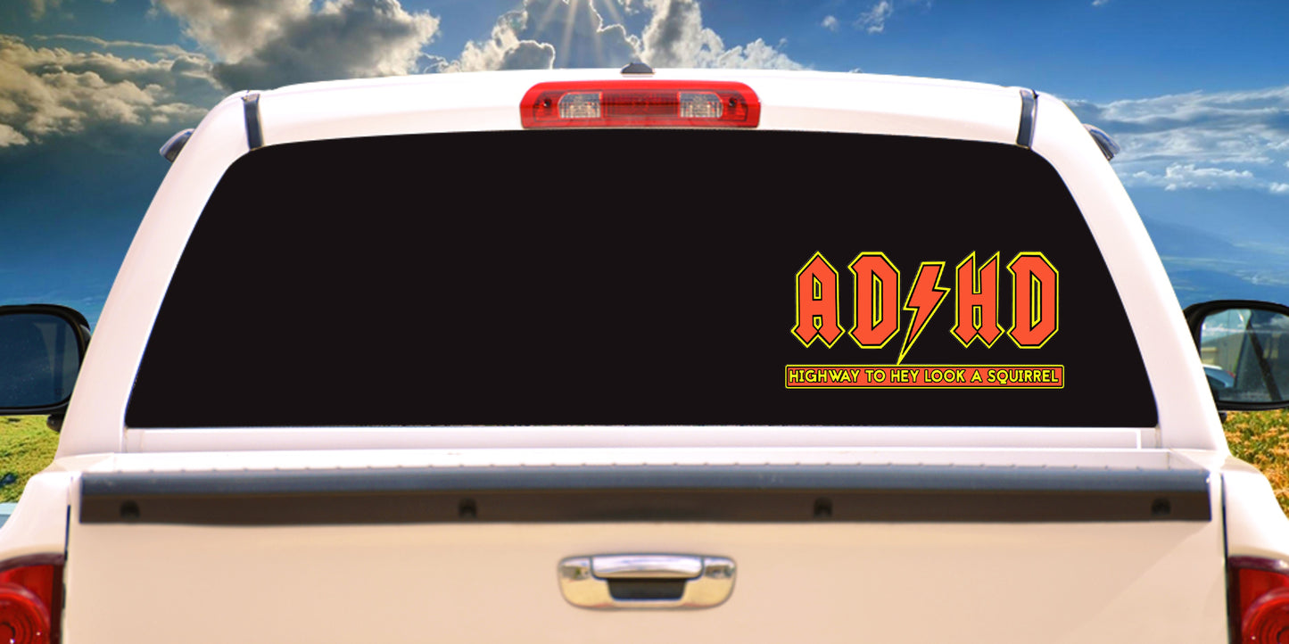 ADHD Highway To Hey Look A Squirrel Decal Sticker