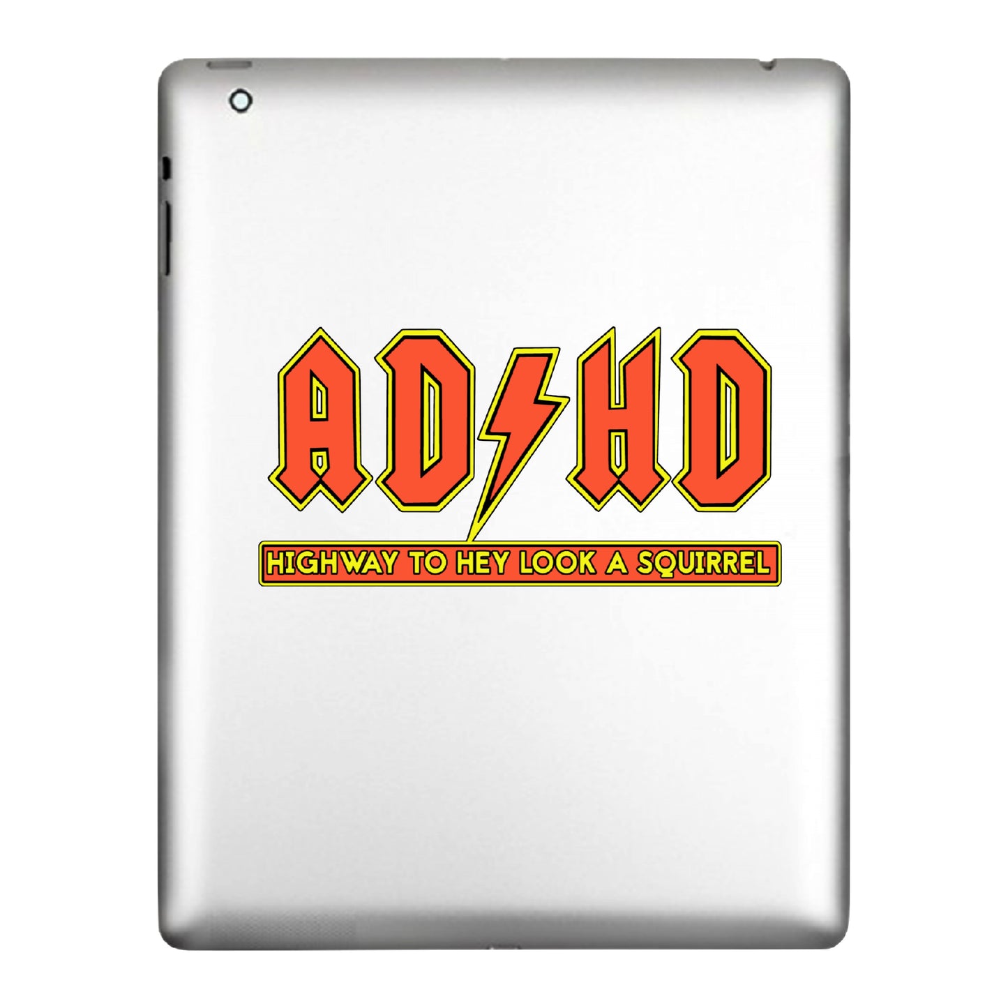 ADHD Highway To Hey Look A Squirrel Decal Sticker