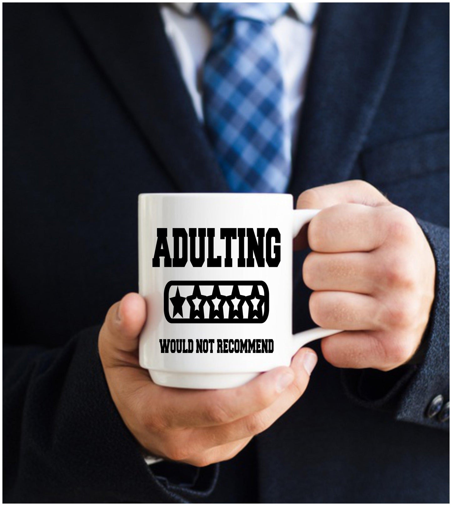 Adulting Would Not Recommend , 15 oz Mug