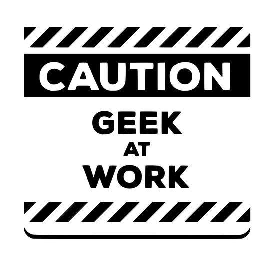 Caution Geek At Work, Decal Sticker.
