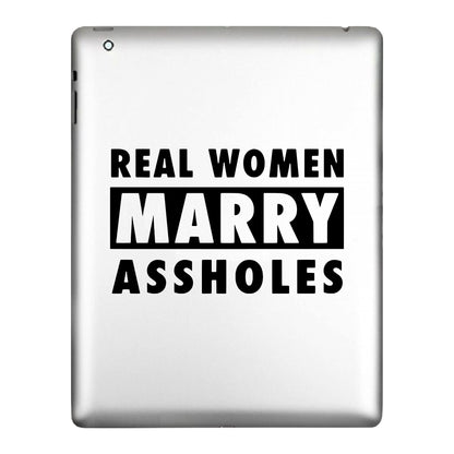 Real Woman Marry Assholes, Decal Sticker