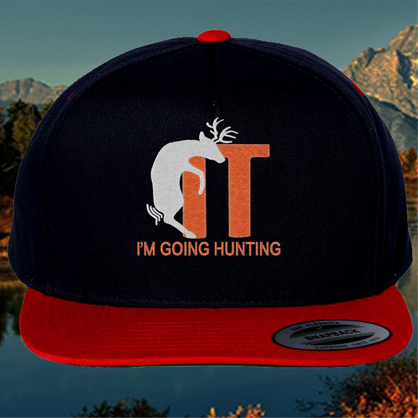 Embordered F It I'm Going Hunting