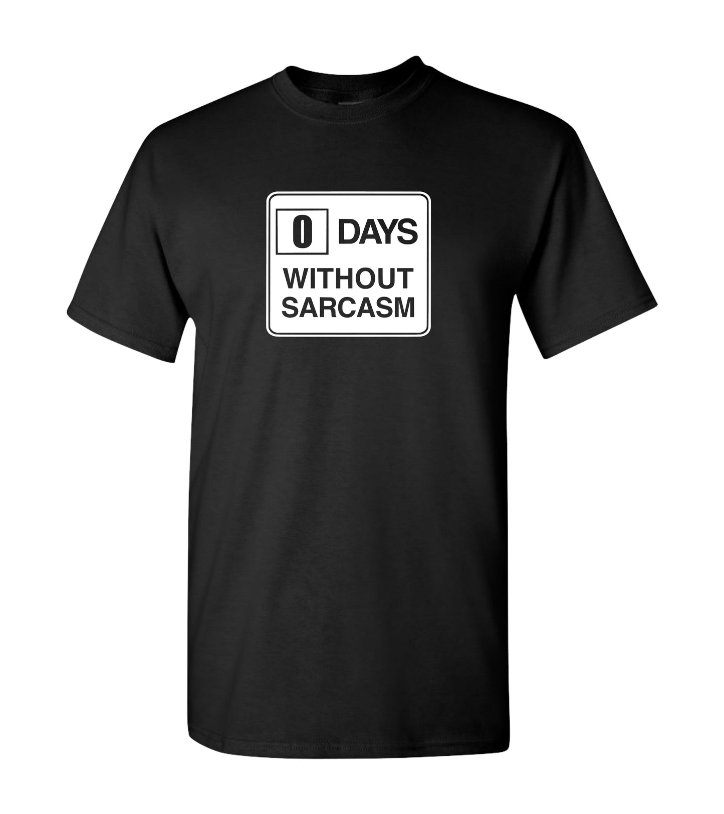 0 Days Without Sarcasm, Shirts