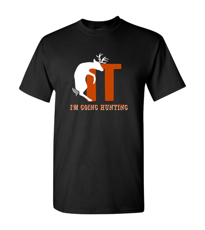 F*ck It I'm Going Hunting, Shirts