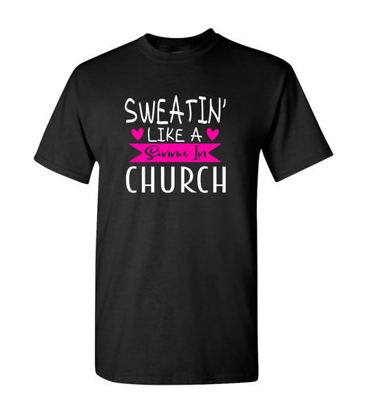 Sweatin Like A Sinner In Church Pink, Shirts