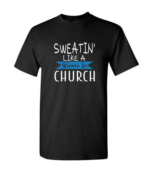 Sweatin Like A Sinner In Church Blue, Shirts