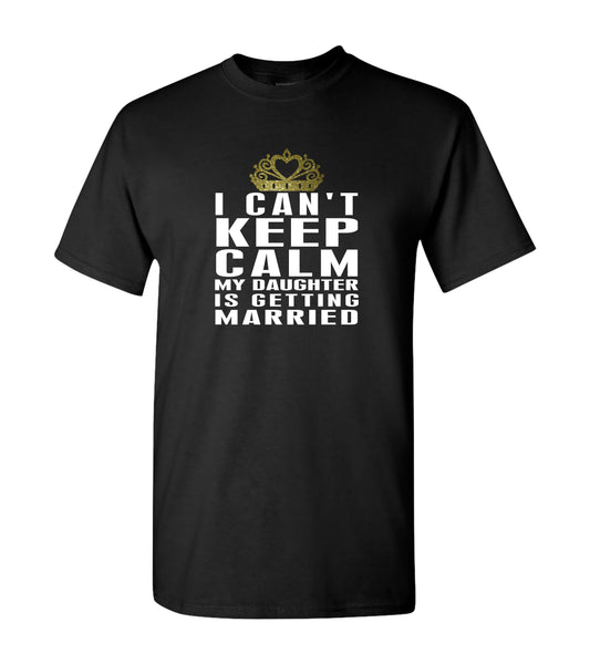 I Can't Keep Calm Getting Married, Shirts