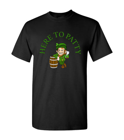 Here To Patty  St. Patrick's Day, T Shirt
