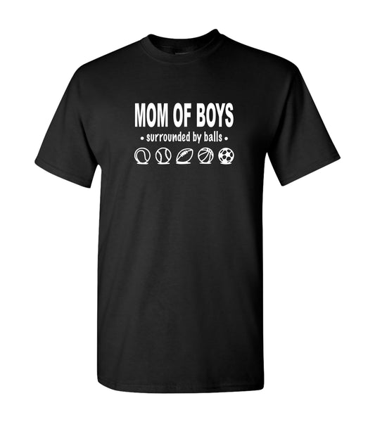 Mom Of Boys, Surrounded by balls, Shirt