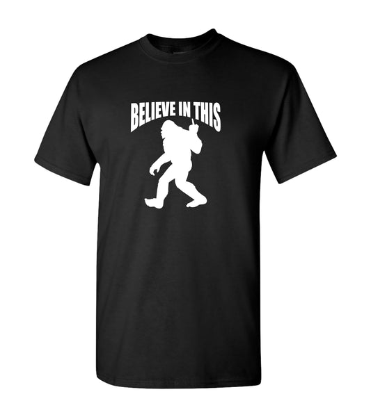 Bigfoot Believe In This, Middle Finger, Shirts