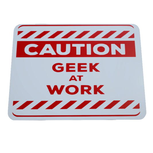 Caution Geek At Work, Mousepad.