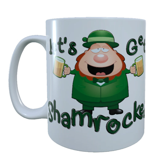Let's Get Shamrocked, St. Patrick's Day, 15 oz Mug