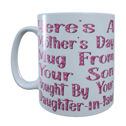 Mother's Day Mug From Your Son, 15 oz Mug