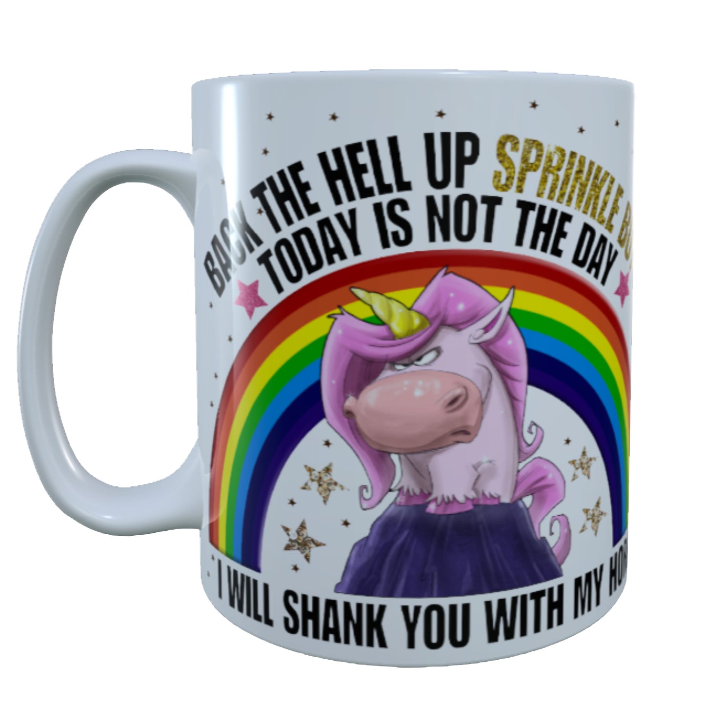 Back The Hell Up Sprinkle Butt, 15 oz Mug