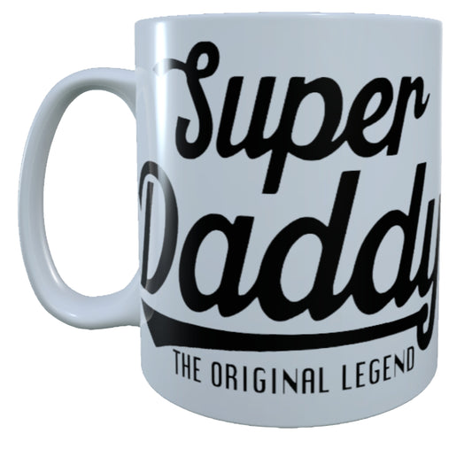 Super Daddy The Original Legend, 15 oz  Mug