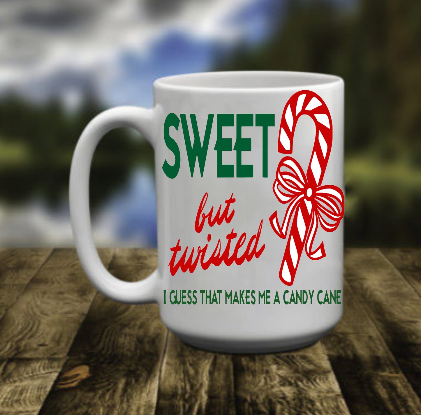 Sweet But Twisted, 15 oz Mug