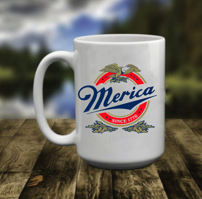 Merica Since 1776 American, 15 oz Mug
