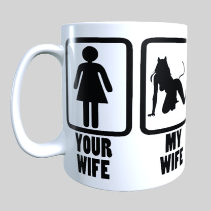 Your Wife My Wife Vixen Kitty Cat | 15 oz Mug