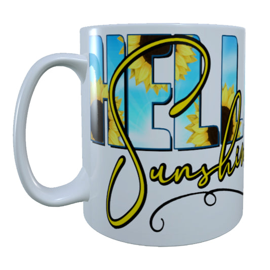 Hello Sunshine, Sunflowers, 15 oz Mug