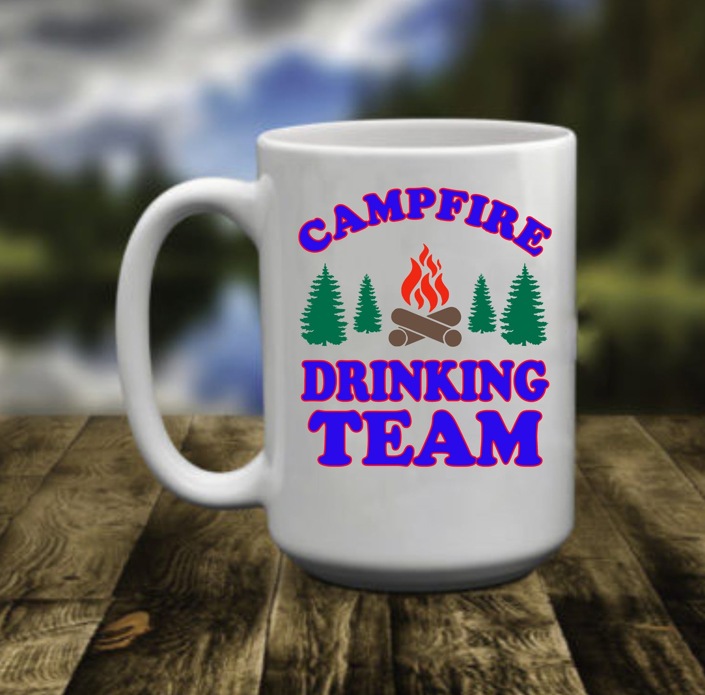 Campfire Drinking Team, 15 oz Mug