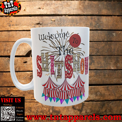 Welcome To The Shit Show | Crazy Life | Circus Tent | Digital PNG "File Only".
